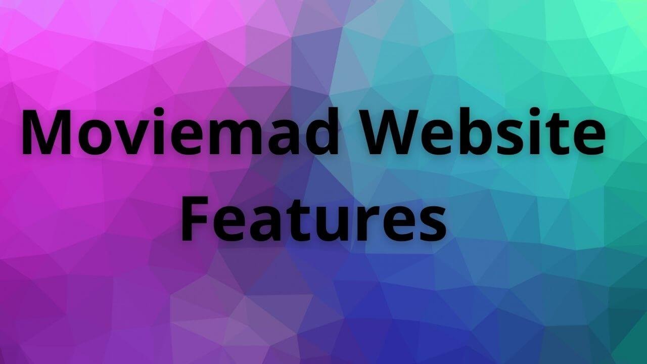 Moviemad features