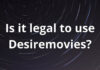 Desiremovies legal