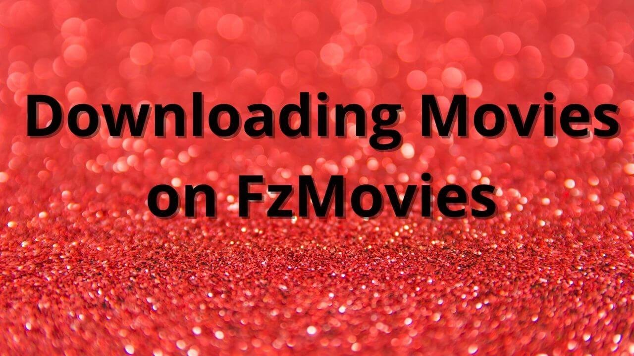Fzmovies Download