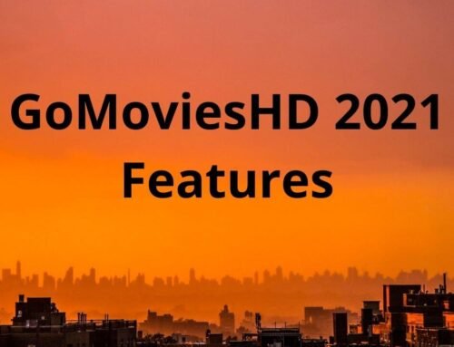 GoMoviesHD 2021 Features